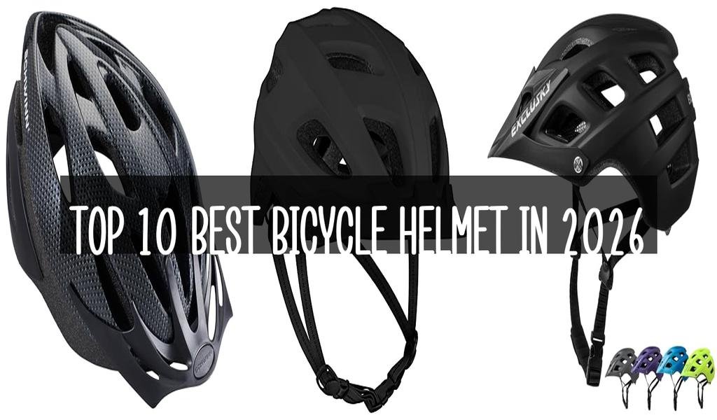 Top 10 Best Bicycle Helmet in 2026