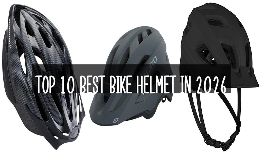 Top 10 Best Bike Helmet in 2026