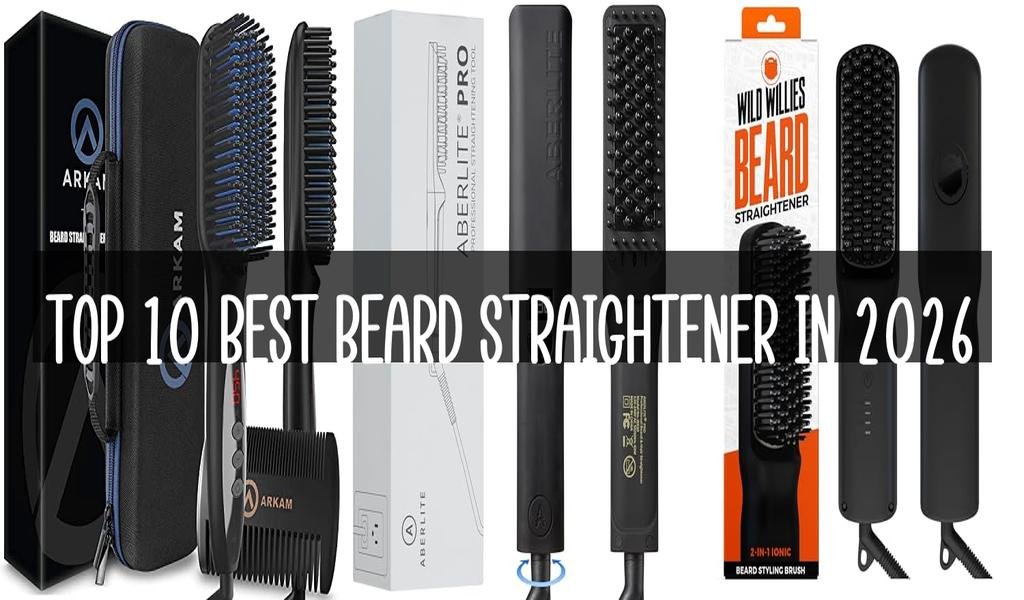 Top 10 Best Beard Straightener in 2026